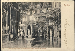 1901-Torino Palazzo Reale Sala Di Ricevimento Di Sua Maesta' La Regina,viaggiata - Autres & Non Classés