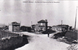 Photo - 69 - Rhone - THEIZE - Gare Du Chemin De Fer Du Beaujolais - Ligne De Tarare-  Retirage - Ohne Zuordnung