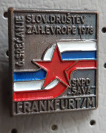 6. Meeting Of The Slovenian Societies Of Western Europe SKPD Sava Frankfurt Am Main 1978 Yugoslavia Germany Pin - Verenigingen