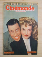 Cinémonde N°776 Du 20 Juin 1949 Fernandel Et Liliane Bert - Gérard Philippe - Fernandel - Kino/Fernsehen