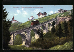 AK Innsbruck, Hungerburgbahn Mit Mariabrunn, Viadukt  - Autres & Non Classés