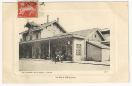 CPA - ARCACHON - La GARE .1913 - Arcachon