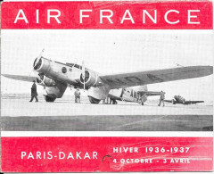 AIR FRANCE - PARIS-DAKAR Hiver 1936-1937   - 4 Octobre-3 Avril - LIGNE 491-492  PARIS-TOULOUSE-CASABLANCA-DAKAR - Transporte