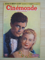 Cinémonde N°799 Du 28 Novembre 1949 Gérard Philippe Et Simone Valère - Cocteau - Josette Day - Les Pieds Nickelés - Film/ Televisie