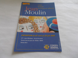 THEME PUBLICITE  EXPOSITION JEAN MOULIN  AVRIL / JUIN 2000 AIX EN PROVENCE - Publicité