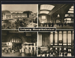 AK Leipzig, Aussen- U. Innenansichten Des Hauptbahnhofs, Central Station, La Gare Centrale  - Leipzig