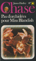 Pas D' Orchidées Pour Miss Blandish De James Hadley Chase - Carré Noir - N° 12  - 1985 - Autres & Non Classés