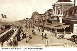 *CPA Repro - 14 -  CABOURS - Le Casino Et La Promenade De La Plage  Vers 1890 - Cabourg