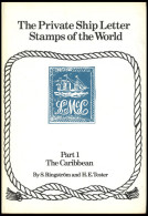 PHIL. LITERATUR The Private Ship Letter Stamps Of The World, Part 1 The Caribbean, By S. Ringström And H.E. Tester, 166  - Filatelia E Historia De Correos