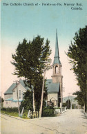 MIKICP1-020- CANADA THE CATHOLIC CHURCH OF POINTE AU PIC MURRAY BAY - Autres & Non Classés