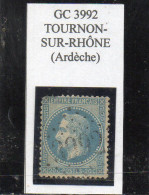 Ardèche - N° 29B Obl GC 3992 Tournon-sur-Rhône - 1863-1870 Napoléon III Lauré