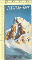 Jungfrau-Tour Trümelbach - Jungfraujoch Suisse Jungfrau Tour Scheidegg Hotels Vintage Turistic Brochure Old Prospect - Reiseprospekte