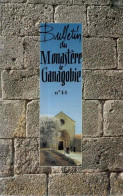 Bulletin Du Monastère De GANAGOBIE No 44 .Autour De La Fondation De Sainte-Marie-Madeleine 2eme Partie - Non Classés
