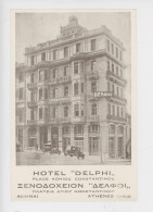 Hotel Delphi - Athènes Grèce Place Aghiou Constantinou (cp Vierge) Eau Courante Chauffage Central Bains Ascenseur Bar - Publicité