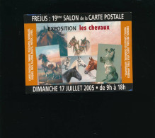 Fréjus  - 19 ème Salon De La Carte Postale Exposition Les Chevaux 2005 - Bourses & Salons De Collections
