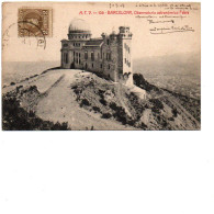 ESPAGNE BARCELONA  Observatorio Astronomico Fabra 1907 - Barcelona