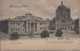 STRASBURG I./Ets  Justizpalast  Neue Jung Sankt Peterkirche - Strasbourg