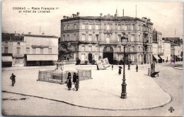 16 COGNAC - Place Francois 1er [REF/S005254] - Autres & Non Classés