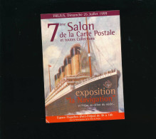 Frejus Var - 7 ème Salon De La Carte Postale - Exposition La Navigation  Espace Paquebot - 1999 - Collector Fairs & Bourses