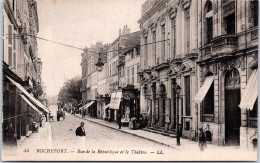 17 ROCHEFORT - Rue De La Republique  [REF/S005401] - Autres & Non Classés