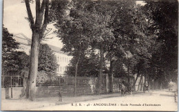 16 ANGOULEME - Ecole Instituteurs  [REF/S005261] - Sonstige & Ohne Zuordnung