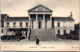 36 ISSOUDUN - Palais De Justice  [REF/S006275] - Other & Unclassified