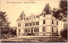 36 VENDOEUVRES - Chateau De Verneuil  [REF/S006230] - Autres & Non Classés
