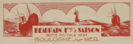 SUPERBE ENTETE VIGNETTE Beaurain Frères & Saison  NAVIGATION FLOTTE DE PECHE NAVIRES   Boulogne Sur Mer Pas De Calais  L - 1900 – 1949