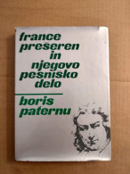 Slovenščina Knjiga FRANCE PREŠEREN IN NJEGOVO PESNIŠKO DELO (Boris Paternu) - Lingue Slave