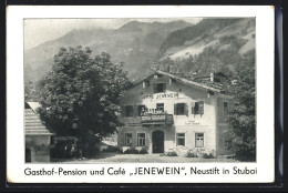 AK Neustift In Stubai, Gasthof-Pension Und Café Jenewein Gegen Die Berge  - Altri & Non Classificati