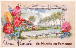 Une Pensée De MARCHE En FAMENNE  - Marche-en-Famenne