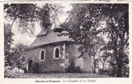MARCHE En FAMENNE - La Chapelle De La Trinité - Marche-en-Famenne