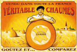 Publicité - Fromage - Véritable Chaumes - Fabriqué En Dordogne à St Antoine De Breuilh - Publicité