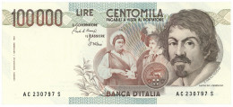 100000 LIRE BANCA D'ITALIA CARAVAGGIO I TIPO LETTERA C 01/12/1986 SPL - Autres & Non Classés