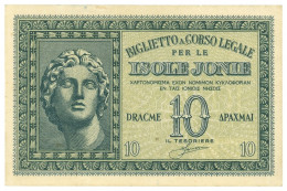 10 DRACME OCCUPAZIONE ITALIANA DELLA GRECIA ISOLE JONIE APRILE 1942 SPL - Other & Unclassified