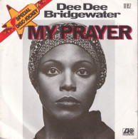DEE DEE BRIDGEWATER - FR SG - MY PRAYER - Soul - R&B