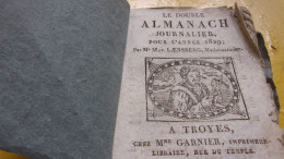 1829 COLPORTAGE DOUBLE ALMANACH JOURNALIER POUR L'ANNEE 1829 PROPHETIES CALENDRIER LEGENDES XYLOGRAVURES - 1801-1900