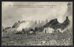 AK Anvers, La Grande Guerre 1914-15, Un Faubourg En Flamme Pendant Le Bombardement Par Les Allemands  - Sonstige & Ohne Zuordnung