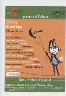 La Rochelle 2004 Franco-Folies Album "20 Ans Le Bel Age" Denzey Carpate Nadj Slam Madah Massi DE Rien Langues Jules Pro - Publicité