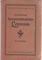 Livre - Elly Weydemann - Hauswirtschaftliche Lehrbriefe Mit 75 Abbildungen - Libros Antiguos Y De Colección