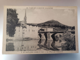 St Antonin Noble Val - Le Pont Sur L'aveyron - Autres & Non Classés