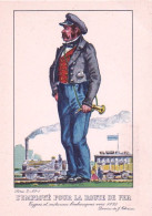 Brabant - Types Et Costumes Brabançons Vers 1835 (Dessin De J. Thiriar) Série 3 N°1 - Employé Pour La Route De Fer - Other & Unclassified