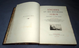ANGERS ET SES ENVIRONS, Album De 36 Gravures Par TANCRÈDE ABRAHAM. Tiré En 1876 à 350 Exemplaires. Anjou, Maine-et-Loire - Pays De Loire