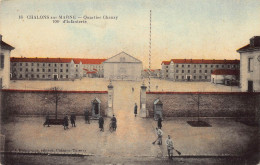 Châlons-sur-Marne - Quartier Chanzy - Barracks