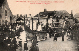 45 - VARENNES   Souvenir De La Cavalcade Du 10 Mars 1907 - Défilé, Place De L' Eglise - Sonstige & Ohne Zuordnung