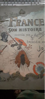 FRANCE Son Histoire Jusqu'en 1789 G.MONTORGUEIL JOB Charavay Mantoux Martin 1899 - Histoire