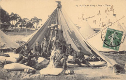 La Vie Au Camp - Sous La Tente - Barracks