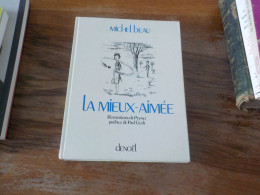 ( Poèsie ) Michel Beau  La Mieux-aimée  Ill. De Peynet - Autori Francesi