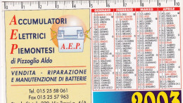 Calendarietto - Accumulatori Elletrici Piemontesi - Benna - Anno 2003 - Formato Piccolo : 2001-...