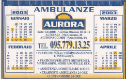 Calendarietto - Ambulanze - Aurora - Giarre - Anno 2003 - Petit Format : 2001-...